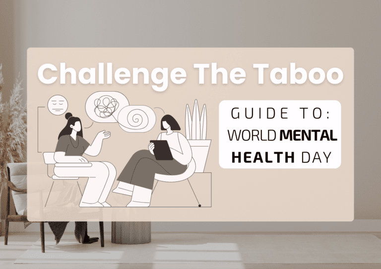 Challenge The Taboo: Guide To World Mental Health Day