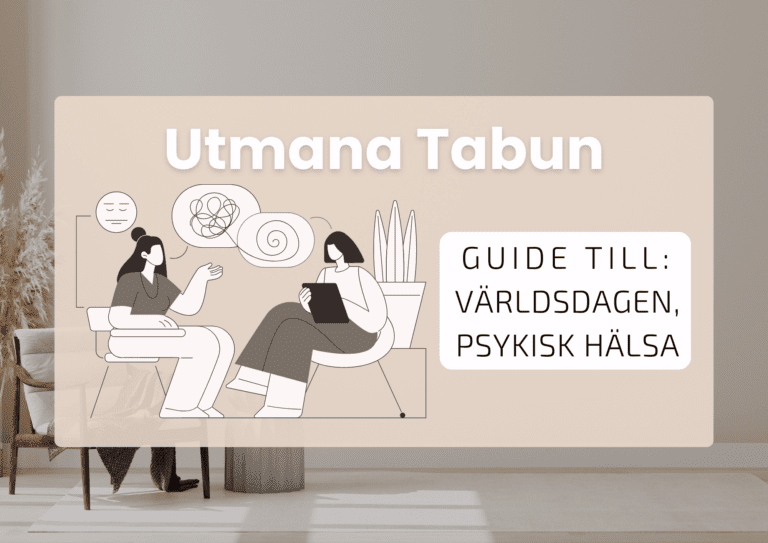 Utmana tabun: En Guide till Världsdagen för psykisk hälsa